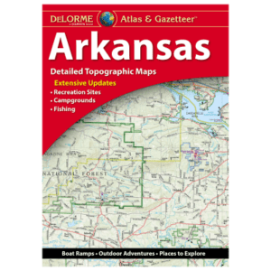 DeLorme Atlas & Gazetteer Detailed Topographic Maps Book - Arkansas