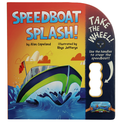 Speedboat Splash Book for Kids by Alan Copeland Illustrated by Rhys  Jefferys