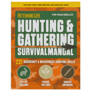 Hunting & Gathering Survival Manual 250 Wilderness and Disaster Survival Skills Book by Tim Macwelch