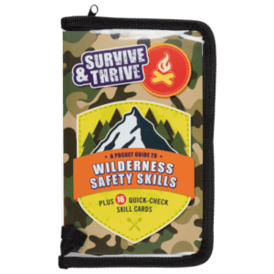 Survive & Thrive: A Pocket Guide to Wilderness Safety Skills Book by Moira Butterfield